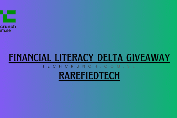 financial literacy delta giveaway rarefiedtech