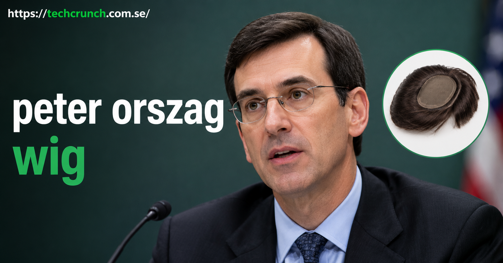 peter orszag wig